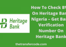 How To Check BVN On Heritage Bank Nigeria, 2023, Link BVN To Heritage Bank