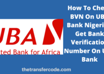 How To Check BVN On UBA Bank Nigeria – Code To Link BVN Number To UBA Account