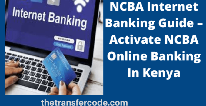 Register and login to NCBA Bank Internet Banking account online