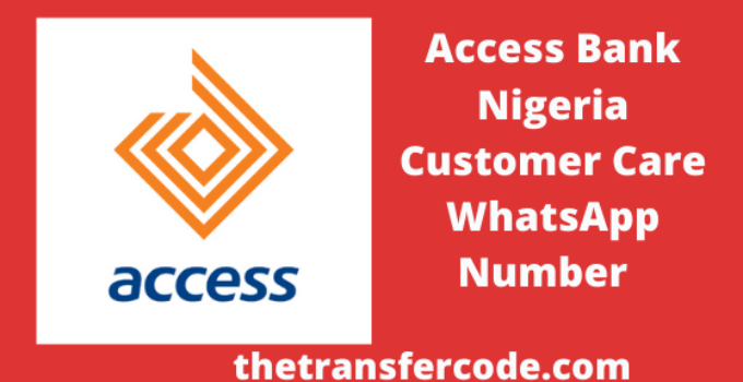 Access Bank Nigeria Customer Care WhatsApp Number