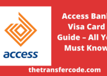 Access Bank Visa Card Guide – Ultimate Guide To Access Nigeria Visa Card