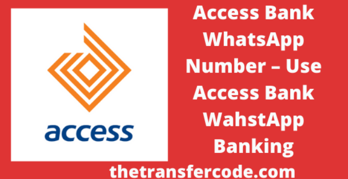 Access Bank WhatsApp Number