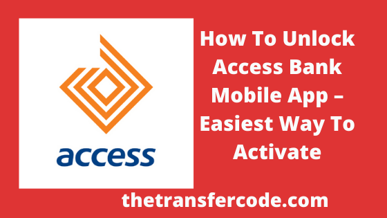 access bank mobile app unlock