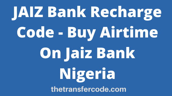 jaiz-bank-ussd-code-how-to-transfer-money-bank-code-and-requirement