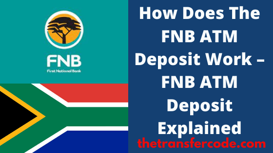 How Does The FNB ATM Deposit Work, 2023, FNB South Africa ATM Deposit ...