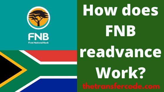 how-does-fnb-readvance-work-in-south-africa-2023-guide