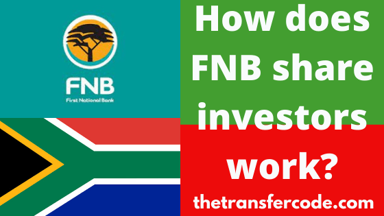 how-does-fnb-south-africa-share-investors-work-in-south-africa