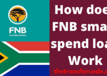 How Does FNB Smart Spend Loan Works, 2023, FNB South Africa Guide
