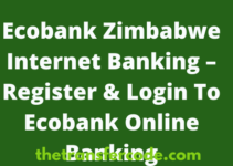 Ecobank Zimbabwe Internet Banking, 2023, Register & Login To Ecobank Online Banking