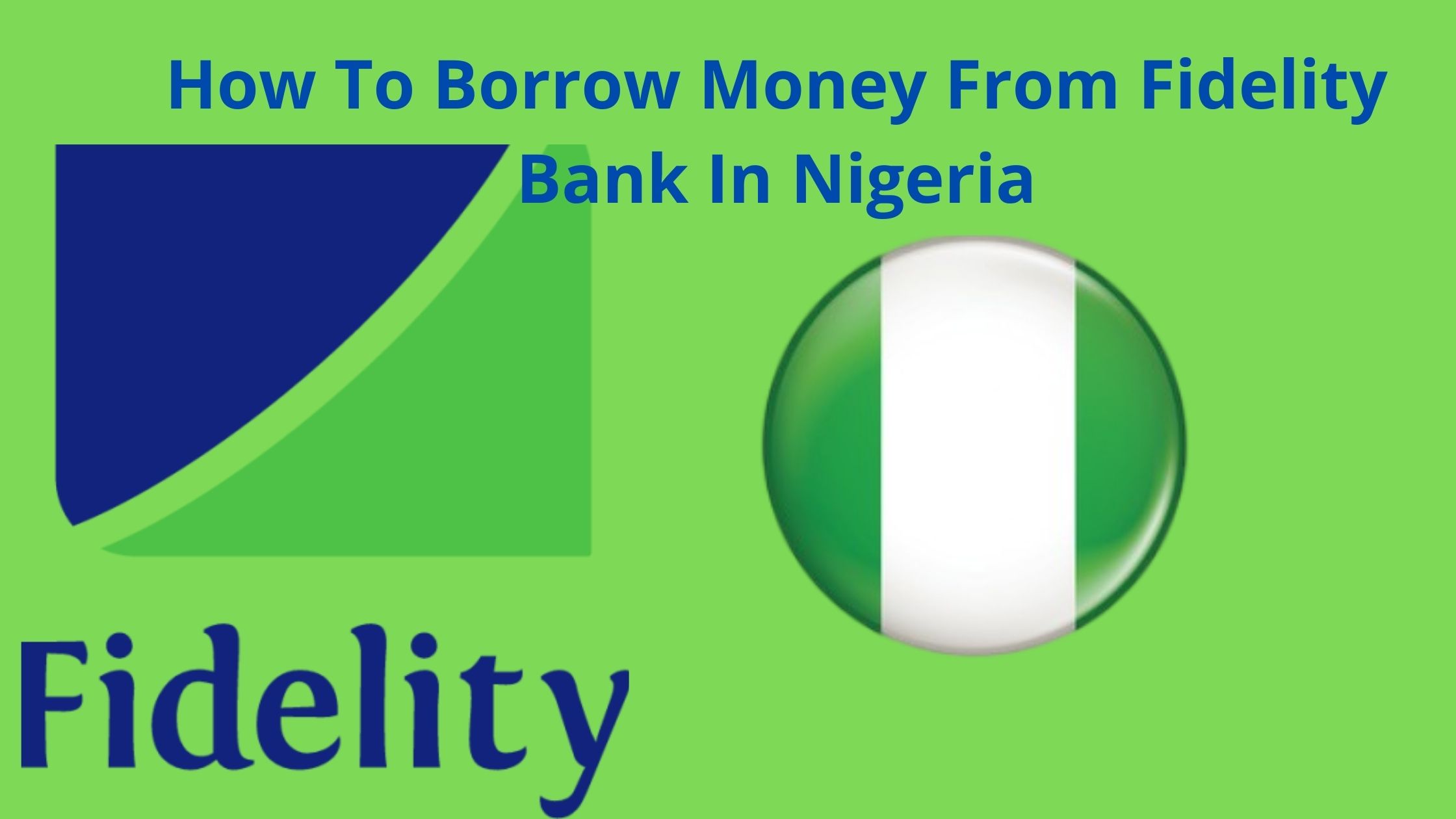 How To Borrow Money From Fidelity Bank In Nigeria