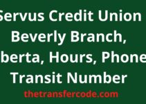 Servus Credit Union Beverly Branch, Alberta, Hours, Phone, Transit Number