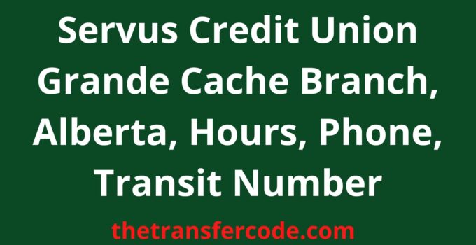 Servus Credit Union Grande Cache Branch