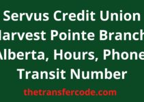 Servus Credit Union Harvest Pointe Branch, Alberta, Hours, Phone, Transit Number