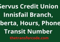 Servus Credit Union Innisfail Branch, Alberta, Hours, Phone, Transit Number