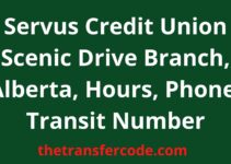 Servus Credit Union Scenic Drive Branch, Alberta, Hours, Phone, Transit Number