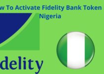 How To Activate Fidelity Bank Token In Nigeria, 2022