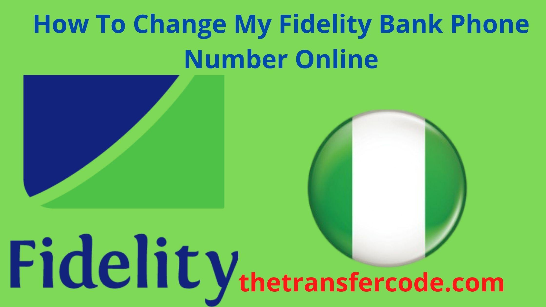 How To Change Your Fidelity Bank Phone Number Online 