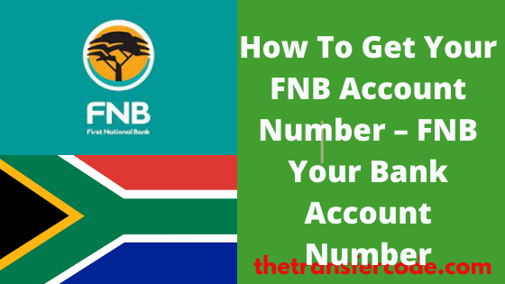 how-to-get-your-fnb-account-number-find-your-bank-account-number