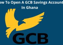 How To Open A GCB Savings Account In Ghana
