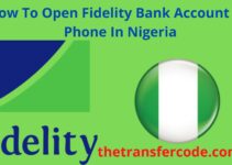 How To Open Fidelity Bank Account On Phone In Nigeria