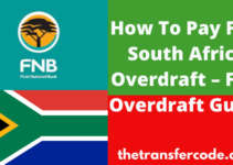 How To Pay FNB Overdraft In South Africa, 2022 FNB Overdraft Guide