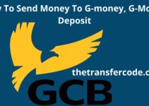 How To Send Money To G-money, G-Money Deposit