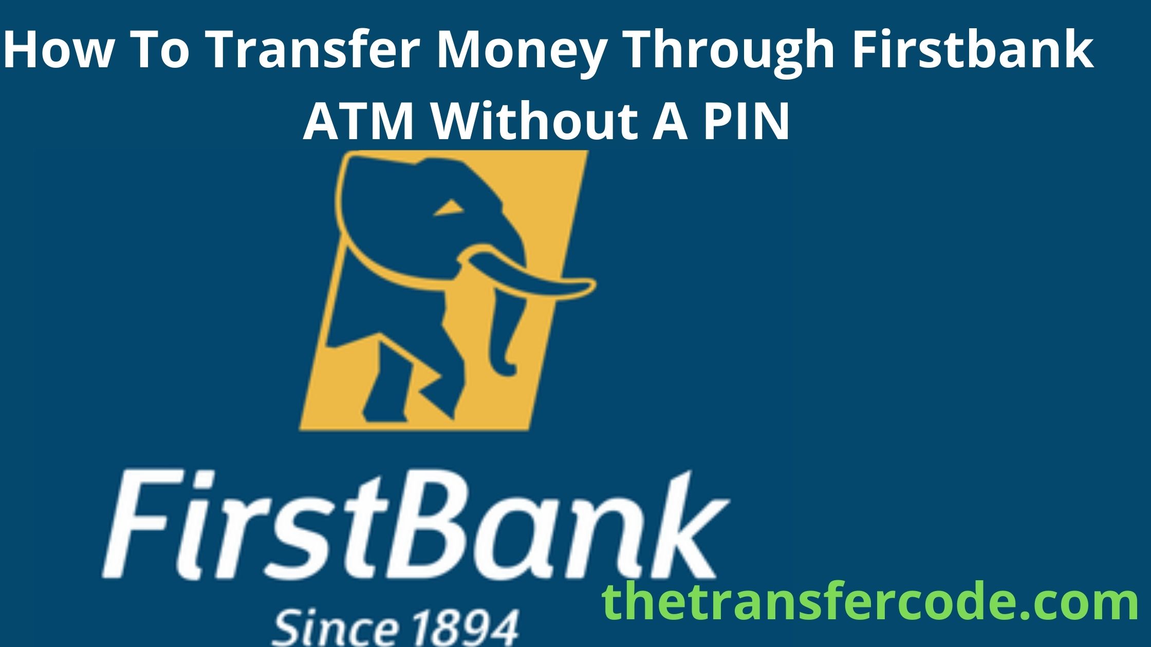 how-to-transfer-money-through-firstbank-atm-without-a-pin