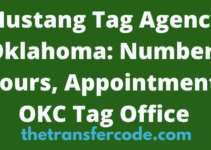 Mustang Tag Agency Oklahoma: Number, Hours, Appointment, OKC Tag Office