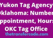 Yukon Tag Agency Oklahoma: Number, Appointment, Hours, OKC Tag Office