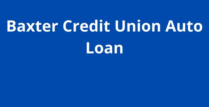 Baxter Credit Union Auto Loan