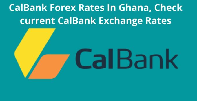 Calbank Forex Rates