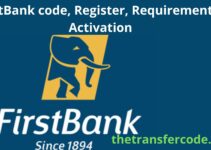 FirstBank code, Register, Requirement & Activation