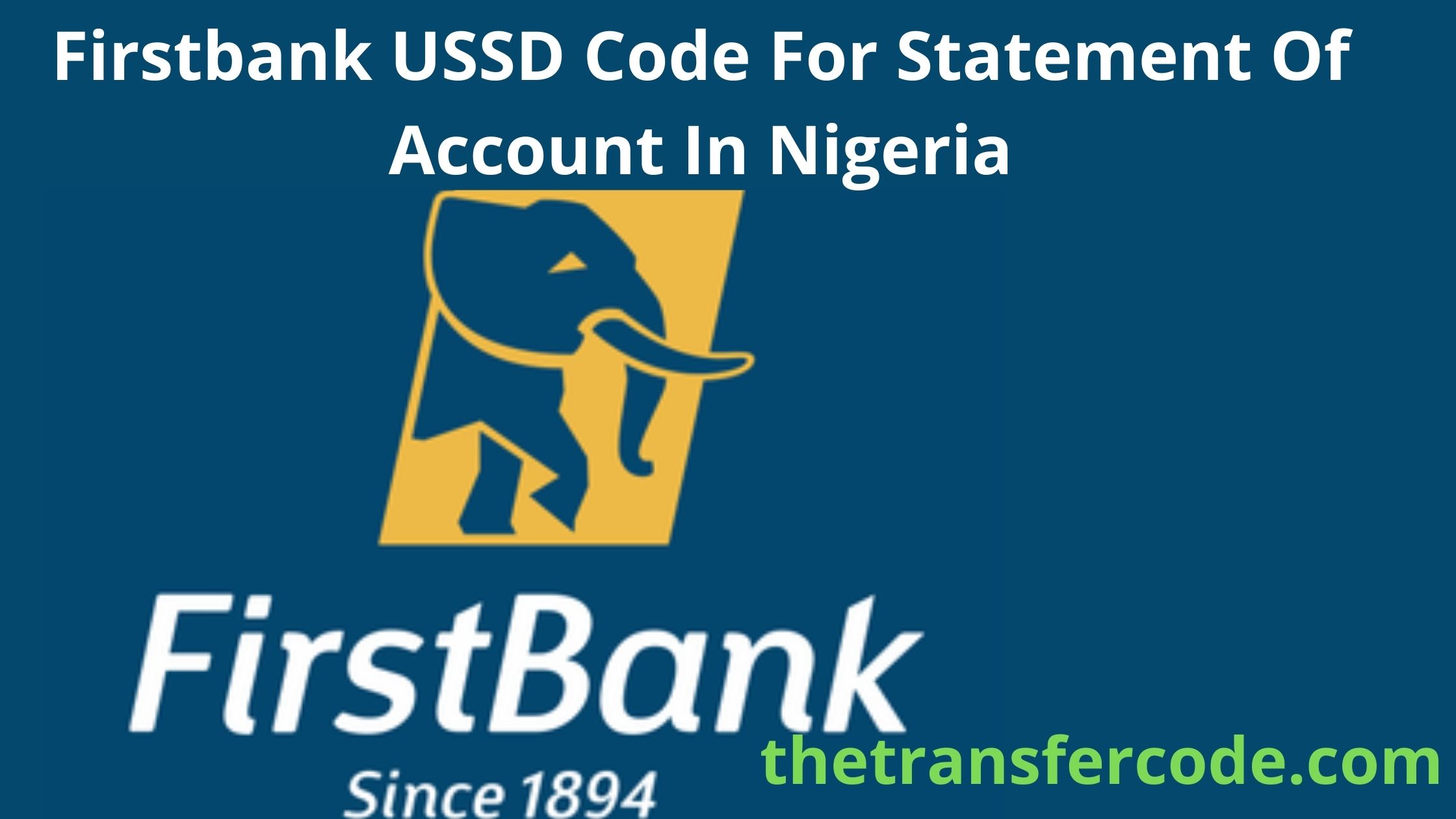 list-of-first-bank-ussd-code-and-transfer-code-november-2023