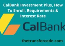CalBank Investment Plus, How To Enroll, Requirements & Interest Rate
