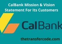 CalBank Mission & Vision Statement For Its Customers