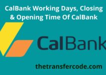 CalBank Working Days, Closing & Opening Time Of Cal Bank Ghana
