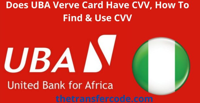 Does UBA Verve Card Have CVV