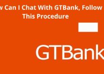 How Can I Chat With GTBank, Contact GTB Support Team, 2023