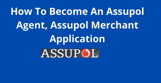 How To Become An Assupol Agent