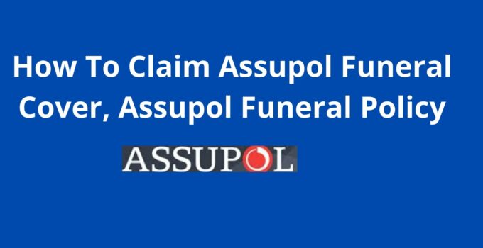 How To Claim Assupol Funeral Cover