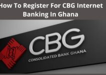 How To Register For CBG (Consolidated Bank) Internet Banking In Ghana