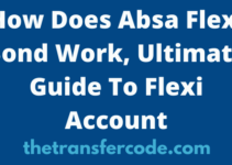 How Does Absa Flexi Bond Work 2023, Ultimate Guide To Flexi Account