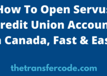 How To Open Servus Credit Union Account In Canada, Fast & Easy