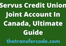 Servus Credit Union Joint Account In Canada, Ultimate Guide