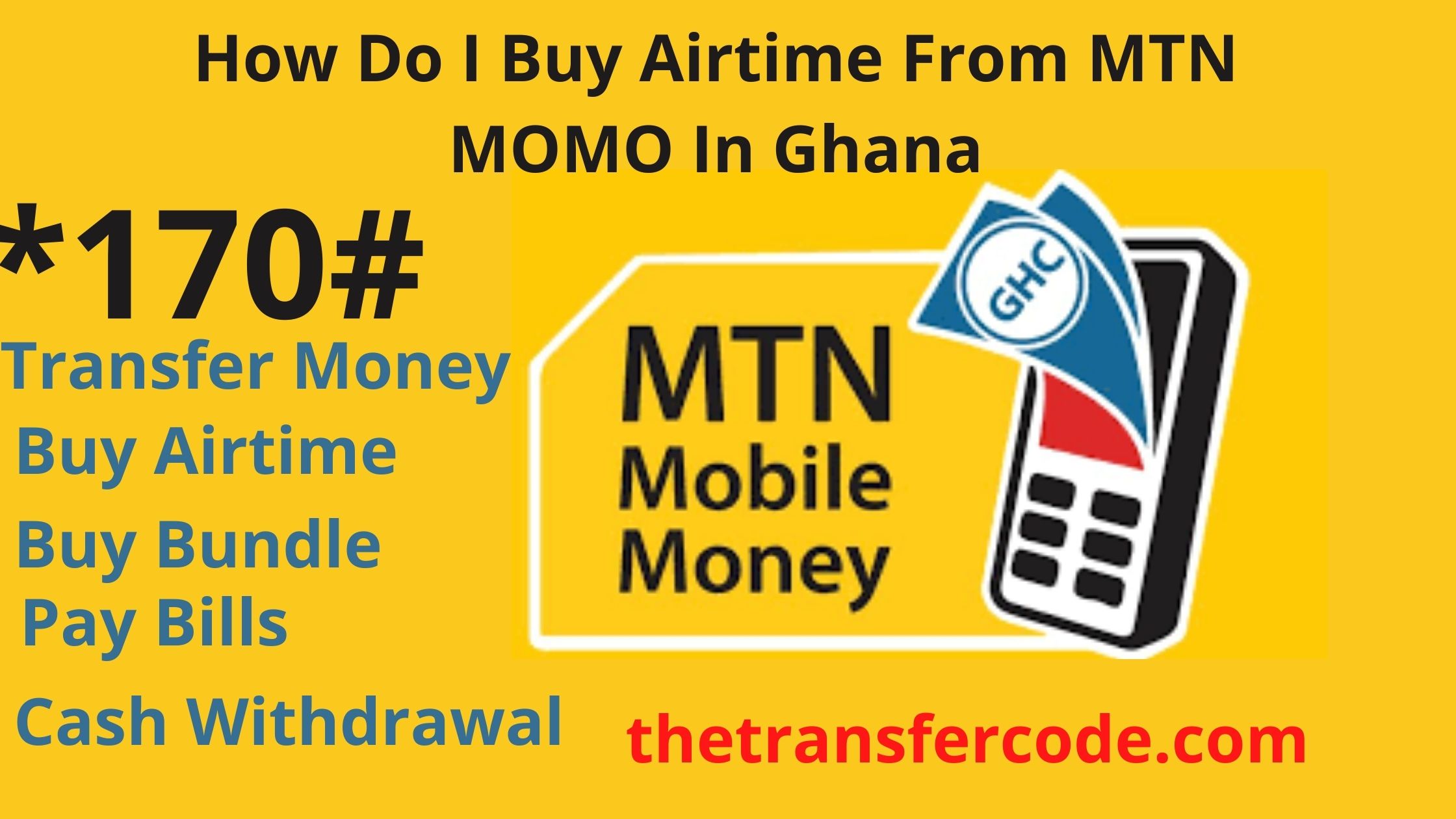 How Do I Buy Airtime From MTN MOMO To Airtel, 2023 Mobile Money