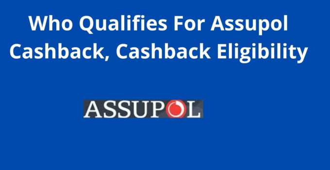 Who Qualifies For Assupol Cashback
