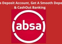 Absa Deposit Account, 2023, Get A Deposit & CashOut Banking