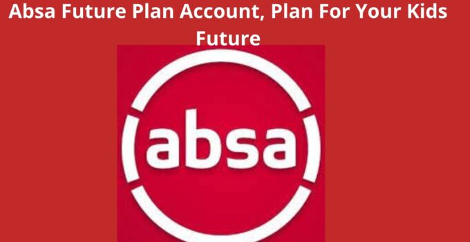 Absa Future Plan Account