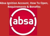 Absa Ignition Account, 2023, Register, Requirements & Benefits
