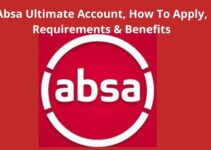 Absa Ultimate Account 2023, How To Apply, Requirements & Benefits